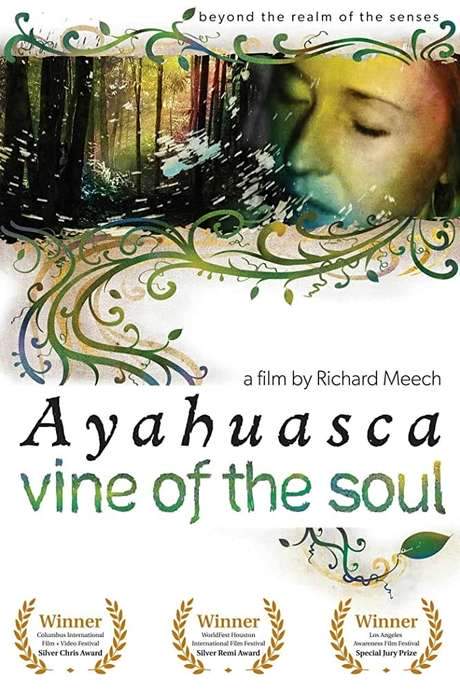 Vine of the Soul: Encounters with Ayahuasca